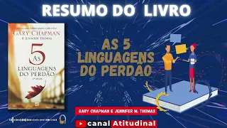 As 5 linguagens do perdão, de Gary Chapman.  #resumodelivro