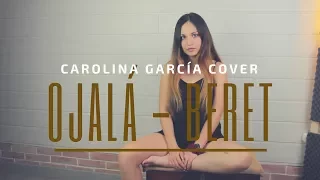 OJALÁ -  BERET |  COVER CAROLINA GARCÍA