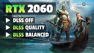 God of War | DLSS Quality & Balanced | 1440P, RTX 2060