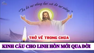 Kinh cầu cho linh hồn mới qua đời