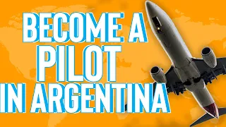 Pilot Training: How to become a pilot in Argentina + 5 Tips on How to Choose a Flight School