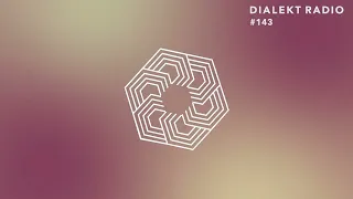 DIALEKT RADIO #143