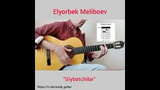 ELYORBEK MELIBOYEY G'iybatchilar gitara darslari