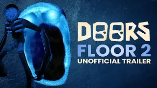 Roblox Doors Floor 2 - Unofficial Trailer