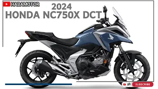 2024 Honda NC750X DCT : Ultimate Riding