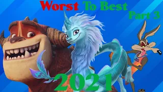 Ranking Every 2021 Animated Movie from Worst to Best - Part 3 (Finale)