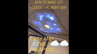 HOW TO MAKE THE PERFECT LED CLOUD CEILING