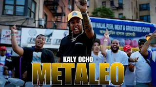 Kaly Ocho 🎱 - Metaleo  (Video Oficial)