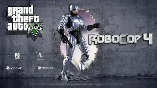 Robocop 4 (GTA 5 Film) 2018