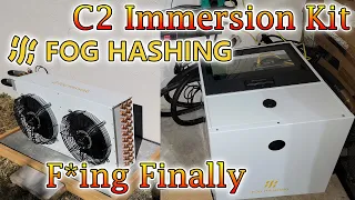 Foghashing C2 Immersion Kit Installed