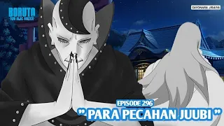 Boruto Episode 296 Subtitle Indonesia Terbaru - Boruto Two Blue Vortex 10 Part 202 Pecahan Juubi