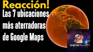 Reacción a Dross: Las 7 ubicaciones más aterradoras de Google Maps y Google Earth