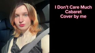 I Don’t Care Much - Cabaret (Cover)