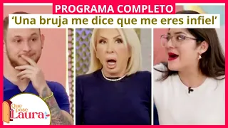 ‘Una bruja me dice que me eres infiel’ | Que pase Laura | Programa 27 de enero