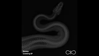 Betoko - Crawling (OKO Recordings)