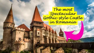 Corvin Castle | One of the Seven Wonders of Romania (Hunyadi Castle)