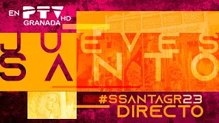 Jueves Santo 2023 🟠 PTV Granada HD