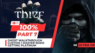 Thief [2014] Master / Custom Walkthrough | Ghost NOKO/NO TOOLS/NO DAMGE