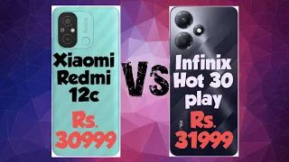 Xiaomi Redmi 12c Vs Infinix Hot 30 play || Specification Camparison ||