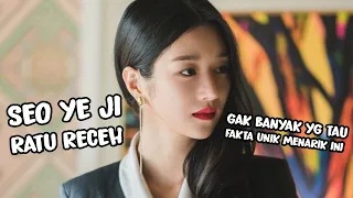 10 HAL TENTANG SEO YE JI YANG MENGUNGKAP FAKTA MENGEJUTKAN