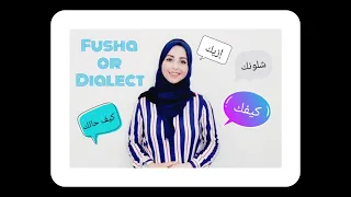Fusha (MSA) or Dialect / Learn Arabic Language