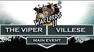 $50.000 - WARLORDS 2 - THE VIPER VS VILLESE - Main Event