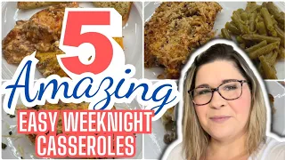 5 AMAZING EASY Weeknight Casseroles you'll WANT on REPEAT! | Quick & Easy Dinner Ideas
