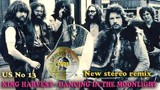 King Harvest - Dancing In The Moonlight - 2021 stereo remix