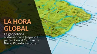 La geopolítica sudamericana (segunda parte)