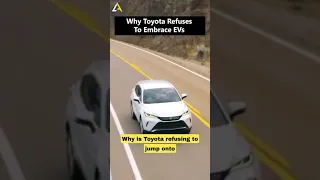 Why Is Toyota Against EVs? #shorts