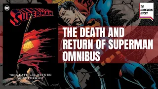 Superman The Death and Return of Superman Omnibus Review | 2022 Edition