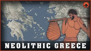 Neolithic Greece (c. 7000-3200 BCE) DOCUMENTARY