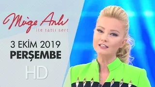 Müge Anlı ile Tatlı Sert 3 Ekim 2019 | Perşembe