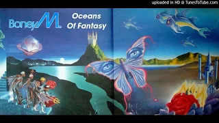 Boney M.: Oceans Of Fantasy (Expanded Album, Long Version, Vol. 3) [1979]