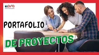 ¿QUÉ ES UN PORTAFOLIO DE PROYECTOS?