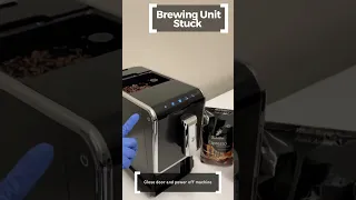 Brewing Unit Stuck