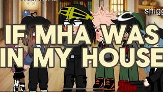 If MHA was in my house||DAY 1||Check desc