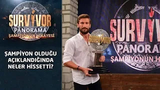 Şampiyon Olduğu Açıklandığında Neler Hissetti | Survivor Panorama | Şampiyonun Hikayesi