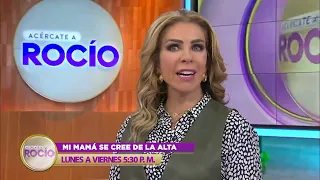 PROMO “Mi mamá se cree de la alta” Programa del 28 de septiembre del 2022 / Acércate a Rocío