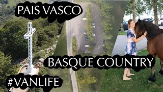 Visiting Pais Vasco/Basque Country - Exploring Spain ~ #VANLIFE in Europe [S02E03]