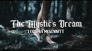 The Mystic's Dream - Loreena McKennitt [Español + Lyrics]