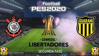 CORINTHIANS X GUARANI - CONMEBOL LIBERTADORES - SEGUNDA FASE  12/02/2020 [PES 2020]