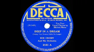 1938 Bob Crosby - Deep In A Dream (Marion Mann, vocal)