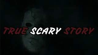 True Scary Story To Keep You Up Tonight