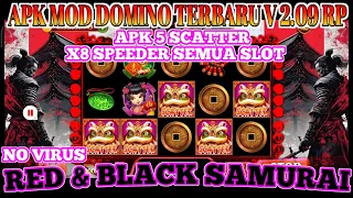 APK MOD DOMINO VERSI 2.09 TERBARU|BACKGROUND : RED & BLACK  SAMURAI|X8 SPEEDER SEMUA SLOT|APK 5 SCTR