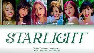 Secret Number STARLIGHT Lyrics (Color Coded Lyrics)