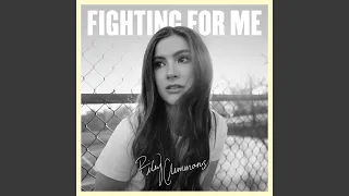 Fighting For Me