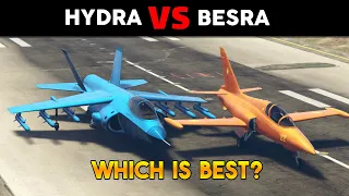 GTA 5 ONLINE WHICH IS BEST: BESRA VS HYDRA