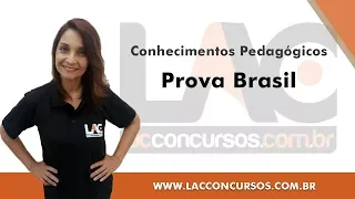 Prova Brasil - Conhecimentos Pedagógicos