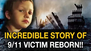 9/11 Victim Reincarnates Back Into Human World